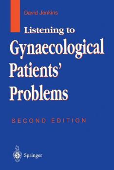 Paperback Listening to Gynaecological Patients' Problems Book