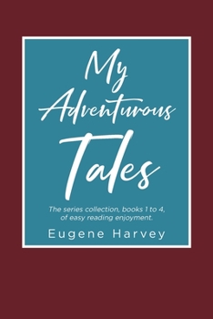 Paperback My Adventurous Tales Book