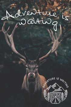 Adventure is waiting: Notizbuch A5-dotted: 108 Seiten: Adventure is waiting - notebook medium, dotted - für Träume, Pläne und Ideen / ideal als Bullet Journal oder Tagebuch