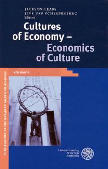Hardcover Cultures of Economy - Economics of Culture Book