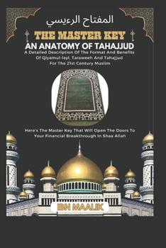 Paperback The Master Key: An Anatomy of Tahajjud Book
