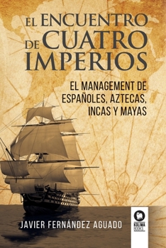 Paperback El encuentro de cuatro imperios [Spanish] Book