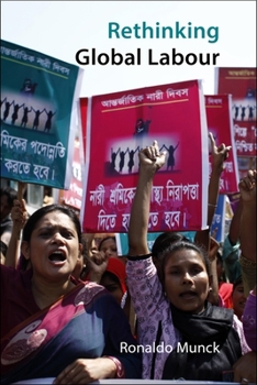 Paperback Rethinking Global Labour: Towards a New Social Settlement Book