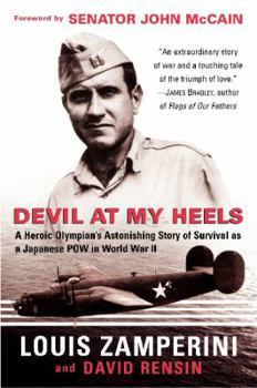 Paperback Devil at My Heels: A Heroic Olympian's Astonishing Story of Survival as a Japanese POW in World War II Book