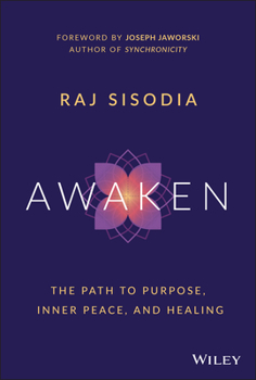 Hardcover Awaken: The Path to Purpose, Inner Peace, and Healing Book