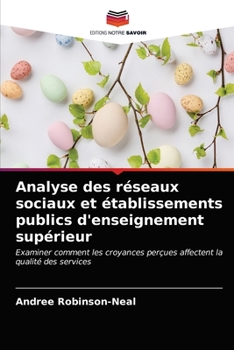 Paperback Analyse des réseaux sociaux et établissements publics d'enseignement supérieur [French] Book