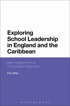 Hardcover Exploring School Leadership in England and the Caribbean Book