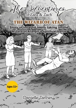 Paperback The Adventures of Zara and Zach: The Wizard of Atan Book