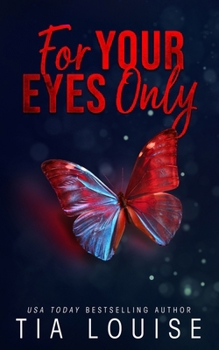 Paperback For Your Eyes Only: A forbidden, billionaire-boss romance. Book