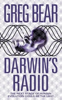 Darwin's Radio - Book #1 of the Darwin's Radio