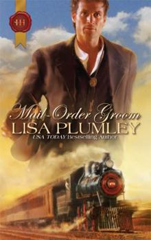 Mail-Order Groom (Mills & Boon Historical) - Book #4 of the Morrow Creek