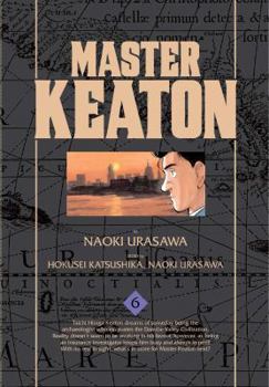 MASTER 6 - Book #6 of the Master Keaton: Kanzenban