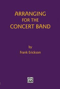 Paperback Arranging for the Concert Band Book