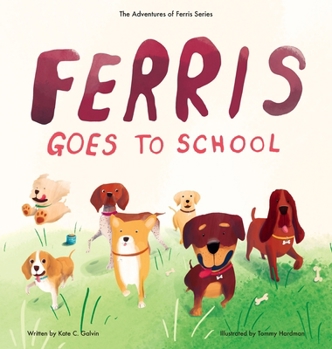 Hardcover Ferris Goes to School Book