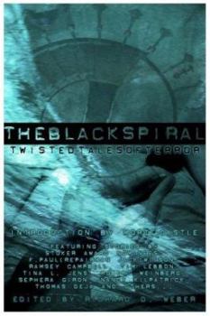 Paperback The Black Spiral: Twisted Tales of Terror Book