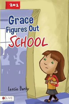 Paperback Grace Figures Out School: eLive Audio Download Included Book