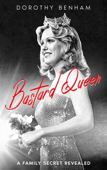 Hardcover Bastard Queen: A Family Secret Revealed Book