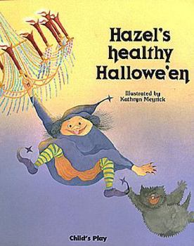 Paperback Hazel's Healthy Hallowe'en Book