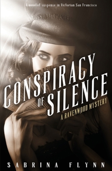 Conspiracy of Silence - Book #4 of the Ravenwood Mysteries
