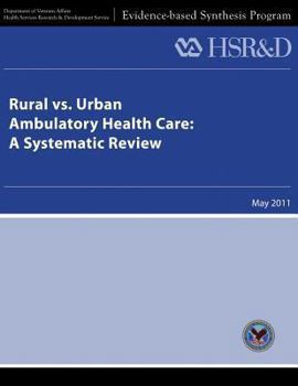 Paperback Rural vs. Urban Ambulatory Health Care: A Systematic Review Book