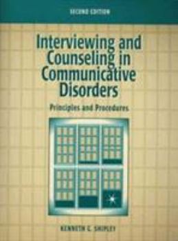 Paperback Interviewing and Counseling in Communicative Disorders: Principles and Procedures Book