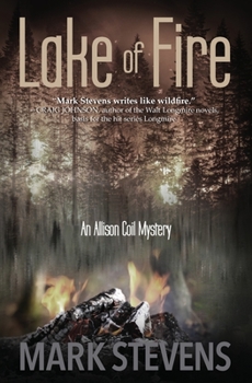 Lake of Fire - Book #4 of the Allison Coil Mystery