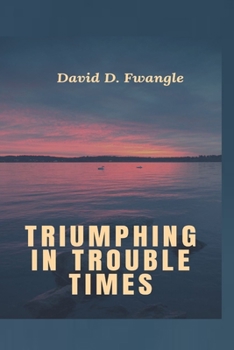 Paperback Triumphing in Troubles Book