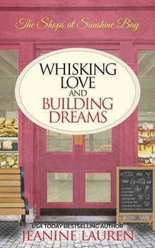 Paperback Whisking Love and Building Dreams Book