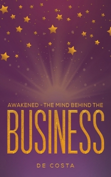 Paperback Awakened The Mind Behind the Business Book