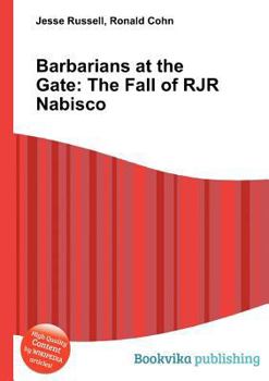 Paperback Barbarians at the Gate: The Fall of RJR Nabisco Book