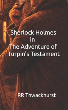 Paperback Sherlock Holmes in The Adventure of Turpin's Testament Book