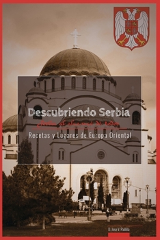 Paperback Descubriendo Belgrado y Serbia [Spanish] Book