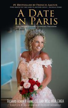 Paperback A Date in Paris: The Online Dating Cleansing Program Book