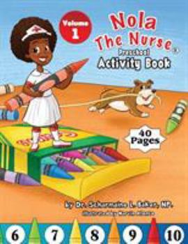 Nola the Nurse(r) Preschool Activity Book