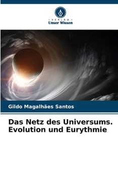 Paperback Das Netz des Universums. Evolution und Eurythmie [German] Book