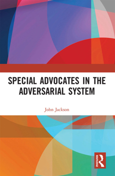 Paperback Special Advocates in the Adversarial System Book