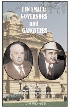 Paperback Len Small: Governors and Gangsters Book