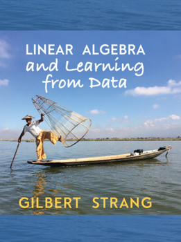 Hardcover Linear Algebra and Learning from Data Book