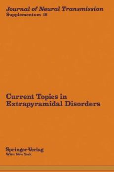 Paperback Current Topics in Extrapyramidal Disorders Book
