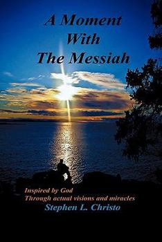 Paperback A Moment With The Messiah Book