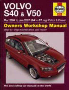 Hardcover Volvo S40 & V50 Petrol & Diesel Service and Repair Manual: 2004-2007 Book