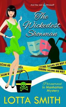 The Wickedest Showman - Book #14 of the Paranormal in Manhattan