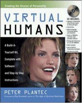 Paperback Virtual Humans: A Build-It-Yourself Kit, Complete with Software and Step-By-Step Instructions [With CDROM] Book