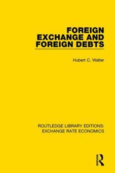 Paperback Foreign Exchange and Foreign Debts Book