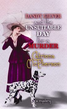 Hardcover Dandy Gilver and an Unsuitable Day for a Murder [Large Print] Book