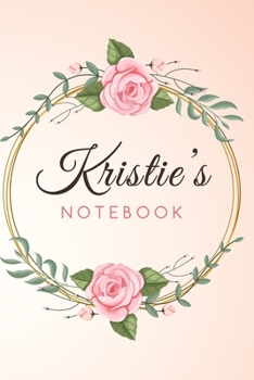 KRISTIE'S Customized Floral Notebook / Journal 6x9 Ruled Lined 120 Pages School Degree Student Graduation university: KRISTIE'S Personalized Name With ... pad blotter birthday gift business office