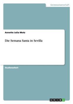 Paperback Die Semana Santa in Sevilla [German] Book