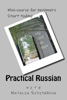 Paperback Practical Russian: My First Six Steps Book