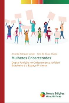 Paperback Mulheres Encarceradas [Portuguese] Book