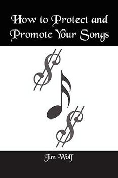 Paperback How to Protect and Promote Your Songs Book